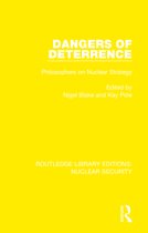Routledge Library Editions: Nuclear Security- Dangers of Deterrence