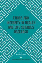 Advances in Research Ethics and Integrity- Ethics and Integrity in Health and Life Sciences Research