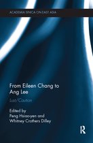 Academia Sinica on East Asia- From Eileen Chang to Ang Lee