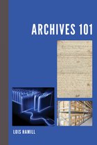 American Association for State and Local History- Archives 101