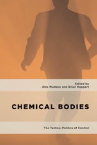 Geopolitical Bodies, Material Worlds- Chemical Bodies