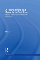 Politics in Asia-A Rising China and Security in East Asia