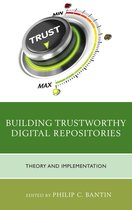 Building Trustworthy Repositories