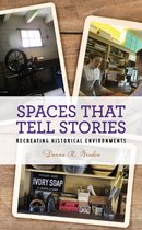 American Association for State and Local History- Spaces that Tell Stories