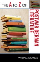 The A To Z Of Postwar German Literature