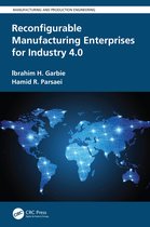 Manufacturing and Production Engineering- Reconfigurable Manufacturing Enterprises for Industry 4.0