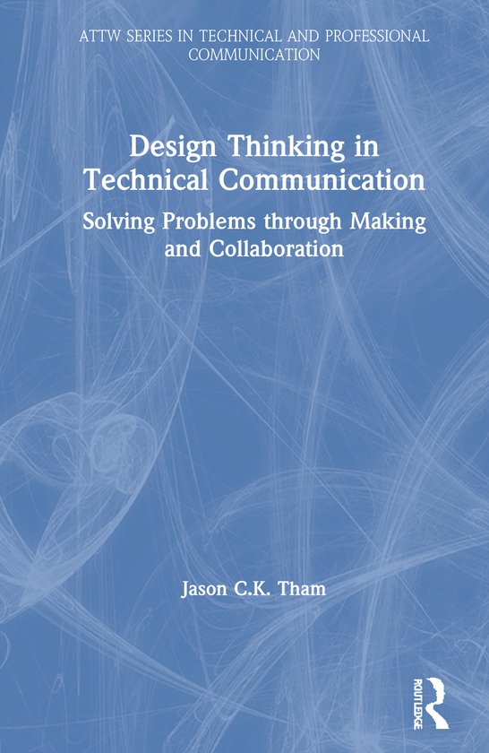 ATTW Series in Technical and Professional Communication- Des ... - cover