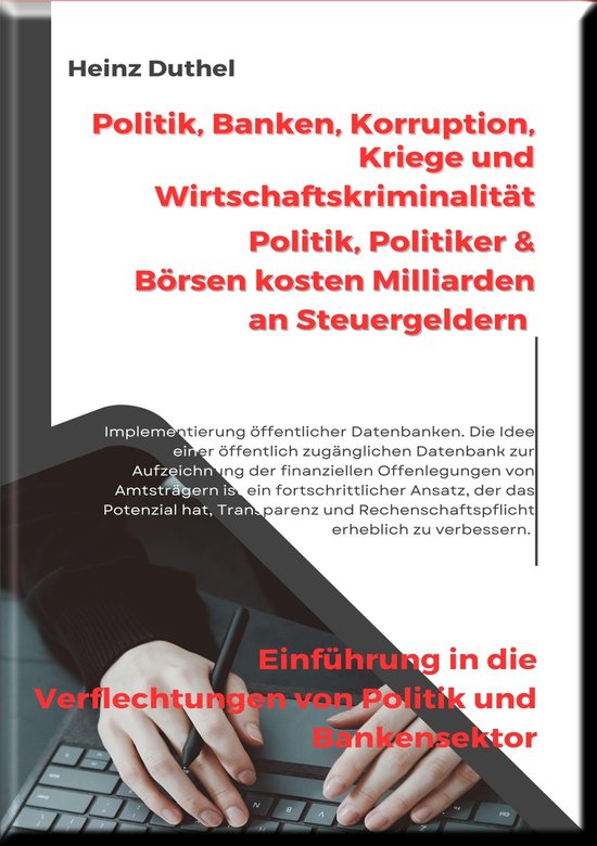 Politik, Banken, Korruption, Kriege und Wirtschaftskriminali ... - cover