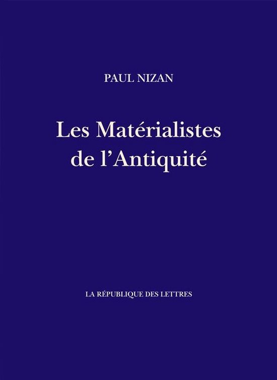 Nizan - Les Matérialistes de l'Antiquité