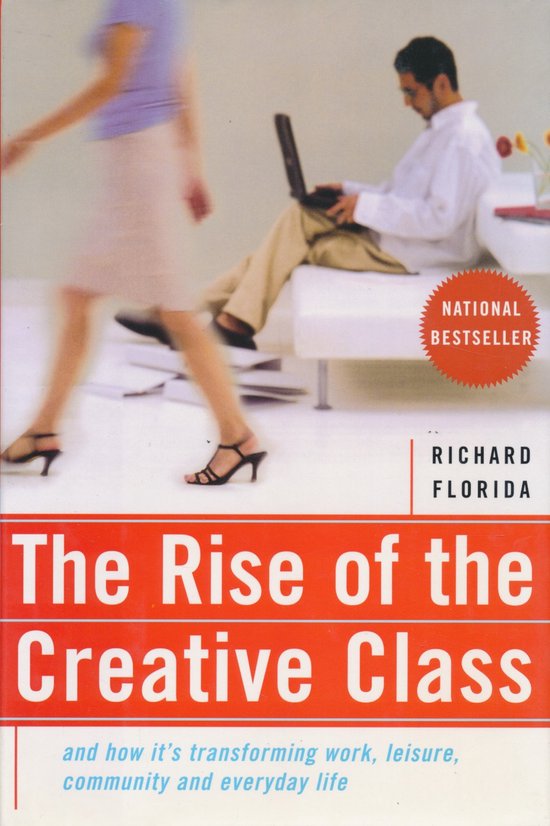 The Rise of the Creative Class and How it's Transforming Wor ... - cover