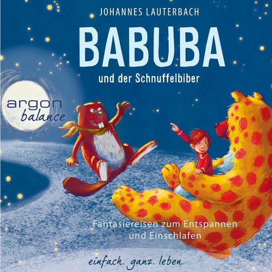 Babuba und der Schnuffelbiber - Babuba - Fantasiereisen für ... - cover