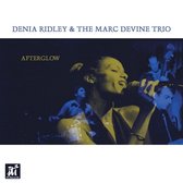 Denia Ridley & Marc Devine Trio - Afterglow (CD)