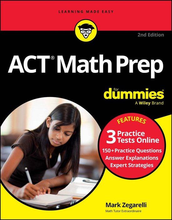 ACT Math Prep For Dummies (ebook), Mark Zegarelli 9781394242276 ACT Math Prep For Dummies (ebook), Mark Zegarelli 9781394242276
