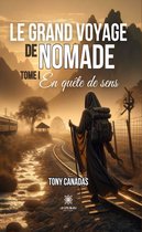 Le grand voyage de nomade 1 - Le grand voyage de Nomade - Tome 1