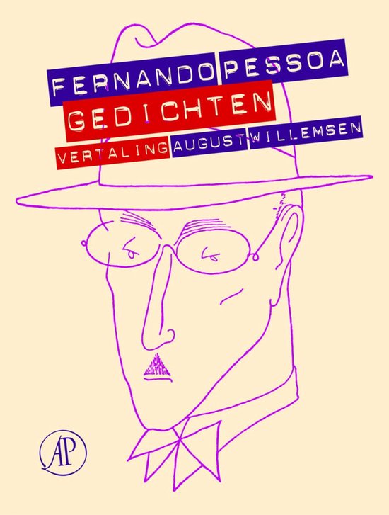 Gedichten door Fernando Pessoa, vertaling August Willemsen, met een illustratie van een man met hoed en bril.
