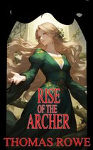 Rise of the Archer