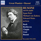 Ferruccio Busoni, Michael von Zadona, Edward Weiss - Busoni And His Pupils (CD)