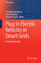 Plug in Electric Vehicles in Smart Grids