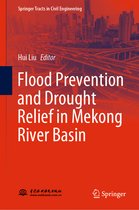 Springer Tracts in Civil Engineering- Flood Prevention and Drought Relief in Mekong River Basin