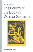 Politics Of The Body In Weimar Germany