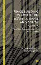 Peace Building in Northern Ireland, Israel and South Africa