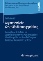 Rechnungswesen und Unternehmensüberwachung- Asymmetrische Geschäftsführungsprüfung