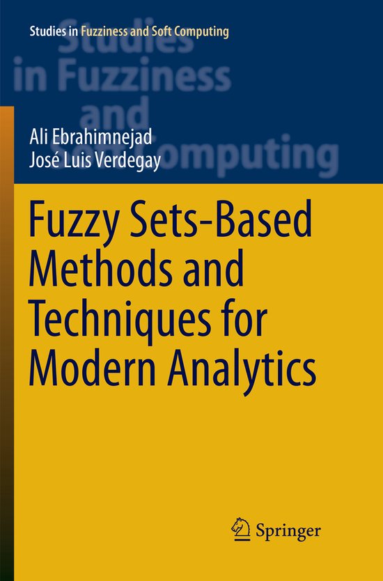Studies in Fuzziness and Soft Computing364- Fuzzy Sets-Based ... - cover