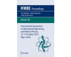 International Symposium on Biomedical Engineering and Medical Physics, 10-12 October, 2012, Riga, Latvia