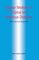 Nuclear Medicine in Tropical and Infectious Diseases