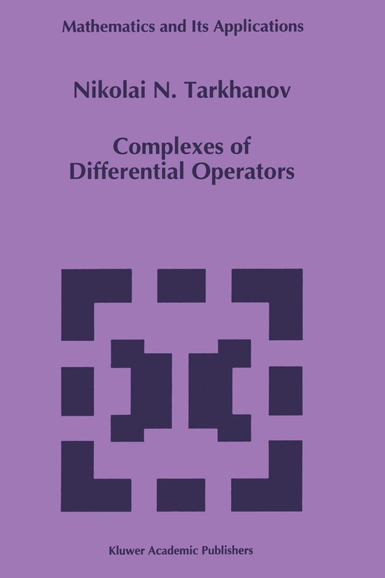 Mathematics and Its Applications340- Complexes of Differenti ... - cover