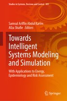 Studies in Systems, Decision and Control- Towards Intelligent Systems Modeling and Simulation