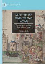 The New Middle Ages- Dante and the Mediterranean Comedy