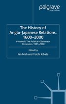 The History of Anglo Japanese Relations 1600 2000