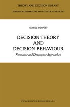 Theory and Decision Library B- Decision Theory and Decision Behaviour