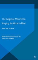 New Directions in Philosophy and Cognitive Science- Keeping the World in Mind