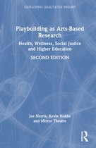 Developing Qualitative Inquiry- Playbuilding as Arts-Based Research