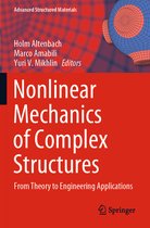 Nonlinear Mechanics of Complex Structures