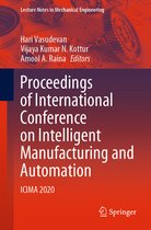 Proceedings of International Conference on Intelligent Manufacturing and Automat
