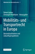 Bibliothek des Wirtschaftsrechts- Mobilitäts- und Transportrecht in Europa