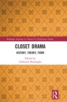 Routledge Advances in Theatre & Performance Studies- Closet Drama