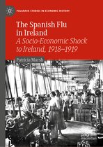 Palgrave Studies in Economic History-The Spanish Flu in Ireland