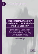Basic Income Disability Pensions and the Australian Political Economy