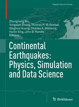 Pageoph Topical Volumes- Continental Earthquakes: Physics, Simulation and Data Science