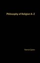 Philosophy of Religion A Z