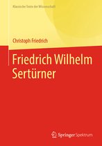 Klassische Texte der Wissenschaft- Friedrich Wilhelm Sertürner