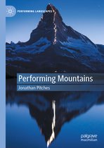 Performing Landscapes- Performing Mountains