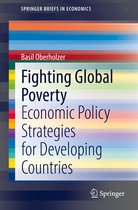 SpringerBriefs in Economics- Fighting Global Poverty
