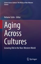 Science Across Cultures: The History of Non-Western Science- Aging Across Cultures