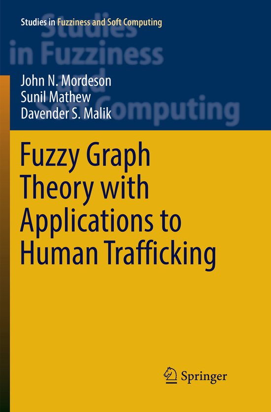 Studies in Fuzziness and Soft Computing365- Fuzzy Graph Theo ... - cover