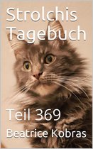 Strolchis Tagebuch 369 - Strolchis Tagebuch - Teil 369